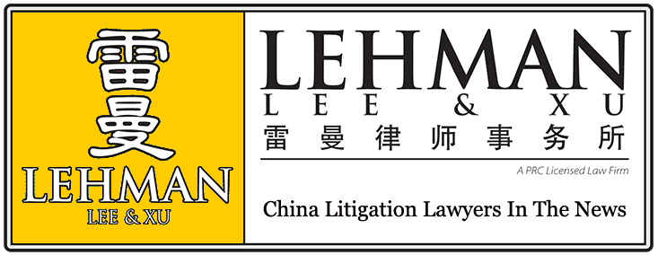 Lehman, Lee & Xu - China Litigation Lawyers in the news